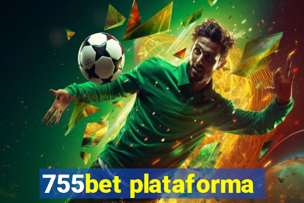 755bet plataforma